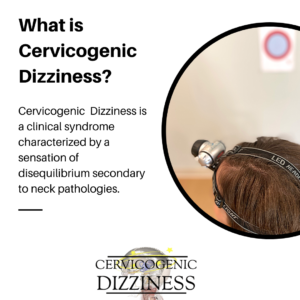 What is Cervicogenic Dizziness?