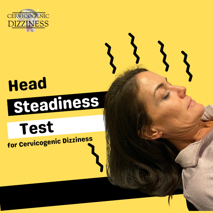 Head Steadiness Test Cervicogenic Dizziness